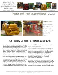 Tractor and Truck Museum News  Spring , 2012 In this issue Museum Reception P.1