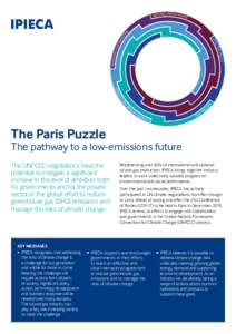 The Paris Puzzle  The pathway to a low-emissions future The UNFCCC negotiations have the potential to instigate a significant increase in the level of ambition, both