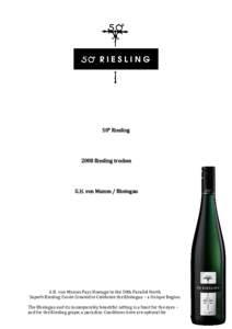50° Riesling 2008 Riesling trocken G.H. von Mumm / Rheingau G.H. von Mumm Pays Homage to the 50th Parallel North Superb Riesling Cuvée Created to Celebrate the Rheingau – a Unique Region.