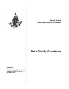 Report to the Colorado General Assembly Fiscal Stability Commission  Prepared by
