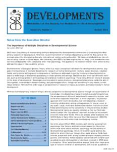 developments Newsletter of the Society for Research in Child Development Volume 55, Number 4 October 2012