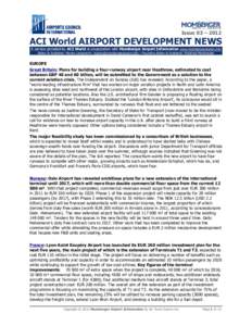 Issue 03 – 2012  ACI World AIRPORT DEVELOPMENT NEWS A service provided by ACI World in cooperation with Momberger Airport Information www.mombergerairport.info Editor & Publisher: Martin Lamprecht martin@mombergerairpo