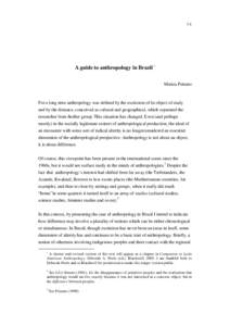 Urban anthropology / Alterity / Franz Boas / Culture / Social anthropology / Claude Lévi-Strauss / Biological anthropology / Race and ethnicity in Brazil / Darcy Ribeiro / Anthropology / Science / Academia