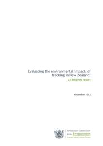 1  Evaluating the environmental impacts of fracking in New Zealand: An interim report