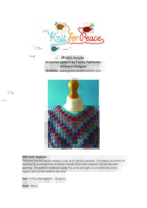    	
   Child’s	
  Poncho	
   A	
  crochet	
  pattern	
  by	
  Tracey	
  Todhunter	
  