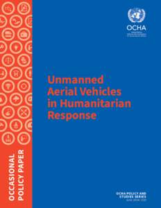 OCCASIONAL POLICY PAPER Unmanned Aerial Vehicles in Humanitarian