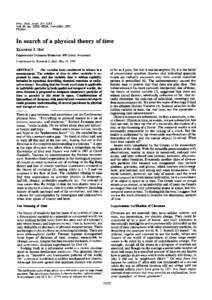 Proc. Nati. Acad. Sci. USA Vol. 89, pp[removed], November 1992 Physics In search of a physical theory of time KENNETH J. Hsu
