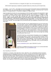 OKIDOKEYS SmartLocks to integrate with Apple’s new iOS 8 Operating System With HomeKit, Apple places smartphone-operated SmartLocks as the entry point of smart homes. Los Angeles — June 10, 2014 — With Apple’s re