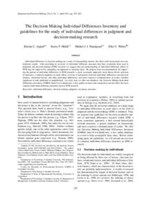 Judgment and Decision Making, Vol. 6, No. 3, April 2011, pp. 252–262  The Decision Making Individual Differences Inventory and guidelines for the study of individual differences in judgment and decision-making research