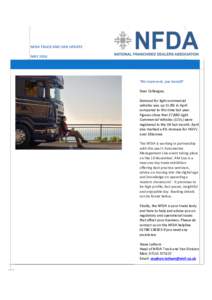 NFDA TRUCK AND VAN UPDATE MAY 2016 ‘We represent, you benefit’ Dear Colleague, Demand for light commercial