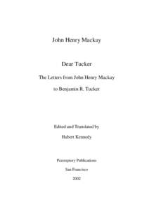 John Henry Mackay  Dear Tucker The Letters from John Henry Mackay to Benjamin R. Tucker