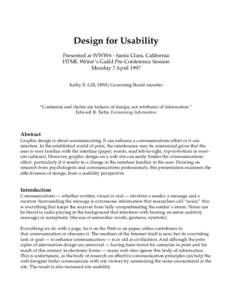 Design for Usability Presented at WWW6 - Santa Clara, California HTML Writer’s Guild Pre-Conference Session Monday 7 April 1997 Kathy E. Gill, HWG Governing Board member