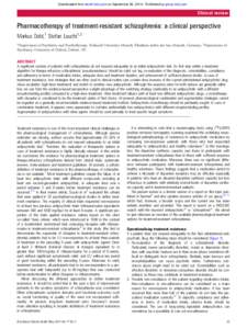 Downloaded from ebmh.bmj.com on September 26, [removed]Published by group.bmj.com  Clinical review Pharmacotherapy of treatment-resistant schizophrenia: a clinical perspective Markus Dold,1 Stefan Leucht1,2