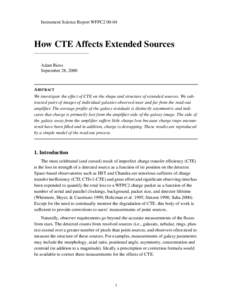 Instrument Science Report WFPC2[removed]How CTE Affects Extended Sources Adam Riess September 28, 2000