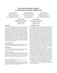 Decision Knowledge Triggers in Continuous Software Engineering Anja Kleebaum Heidelberg University Institute of Computer Science