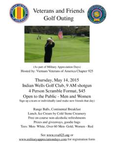 Veterans and Friends Golf Outing (As part of Military Appreciation Days)  Hosted by: Vietnam Veterans of America Chapter 925