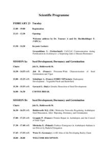 Scientific Programme FEBRUARY 23 Tuesday 11.00 – 19.00 Registration