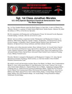 U.S. Army Special Operations Command Biographical Sketch U.S. ARMY SPECIAL OPERATIONS COMMAND PUBLIC AFFAIRS OFFICE FORT BRAGG, NChttp:www.soc.mil  Sgt. 1st Class Jonathan Morales