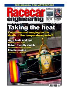 With thermal imaging cameras now affordable, could they proclaim  a breakthrough in understanding how a racecar performs?  Racecar puts one to the test to find out  Andy Woodvine  demonstrati