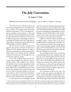 Debs: The July Convention [June 15, [removed]The July Convention. by Eugene V. Debs