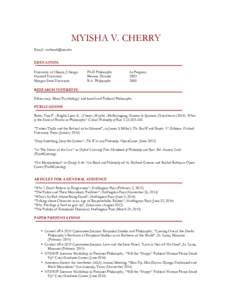 MYISHA V. CHERRY Email:  EDUCATION: University of Illinois, Chicago Howard University Morgan State University