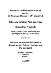 Responses to this Competition are due by: 12 Noon, on Thursday, 17th May 2018 Killarney National Park Gap Trip. Request for Proposals
