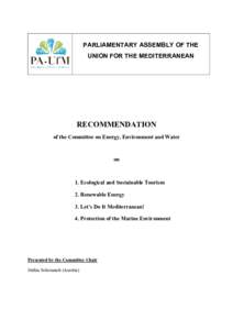 PARLIAMENTARY ASSEMBLY OF THE UNION FOR THE MEDITERRANEAN RECOMMENDATION of the Committee on Energy, Environment and Water