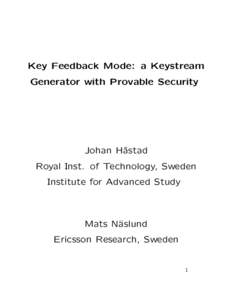 First Modes of Operation Workshop (October[removed]Key Feedback Mode: a Keystream Generator with Provable Security