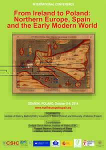 INTERNATIONAL CONFERENCE  From Ireland to Poland: Northern Europe, Spain and the Early Modern World