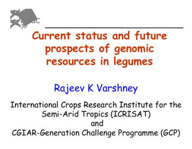 Current status and future prospects of genomic resources in legumes