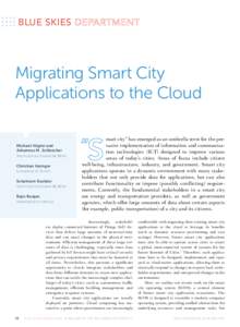 Blue Skies  Migrating Smart City Applications to the Cloud Michael Vögler and Johannes M. Schleicher