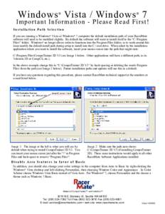 Windows Vista / Windows 7 ® ®  Important Information - Please Read First!