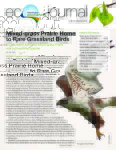 v.26. no. 2 SummerMixed-grass Prairie Home to Rare Grassland Birds  Inside this Issue: