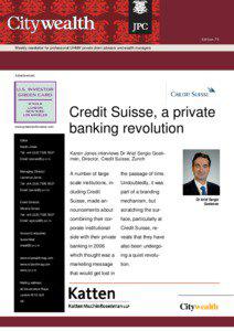Edition 75  Weekly newsletter for professional UHNW private client advisers and wealth managers