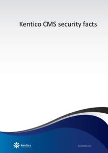 Kentico CMS security facts  Kentico CMS security facts ELSE  1