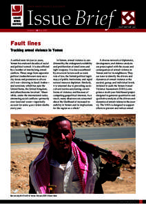 YEMEN ARMED VIOLENCE ASSESSMENT  Issue Brief Number 1  May 2010
