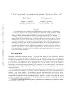 arXiv:1511.07147v1 [cs.LG] 23 NovA PAC Approach to Application-Specific Algorithm Selection∗ Rishi Gupta  Tim Roughgarden