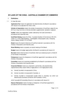 BY-LAWS OF THE CHINA - AUSTRALIA CHAMBER OF COMMERCE[removed]Definitions In these By-Laws:
