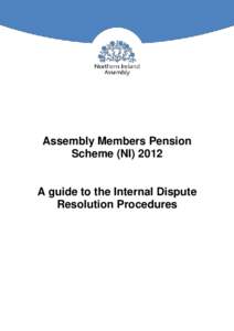 Assembly Members Pension Scheme (NIA guide to the Internal Dispute Resolution Procedures