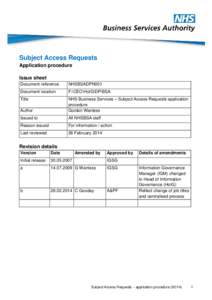 Subject Access Requests Application procedure Issue sheet Document reference  NHSBSADPN001