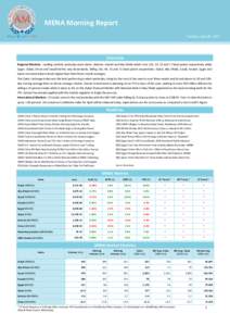 MENA Morning Report Tuesday, April 28, 2015 Overview Regional Markets: Leading markets yesterday were Qatar, Bahrain, Kuwait and Abu Dhabi which rose 126, 53, 25 and 17 basis points respectively while Egypt, Dubai, Oman 