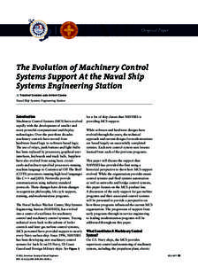 The Evolution of Machinery Control Systems Support At the Naval Ship Systems Engineering Station & Timothy Scherer and Jeffrey Cohen Naval Ship Systems Engineering Station