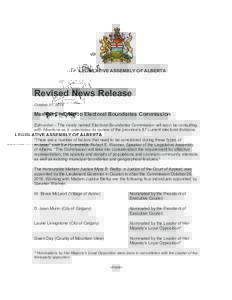LEGISLATIVE ASSEMBLY OF ALBERTA  Revised News Release October 31, 2016  Members named to Electoral Boundaries Commission