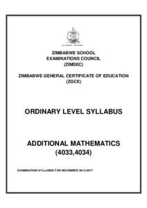 Education / Education in Mauritius / Secondary education in England / Secondary education in Wales / Education in Malaysia / Standardized tests / Additional Mathematics / GCE Ordinary Level / School Certificate / Equation / Mathematics / General Certificate of Secondary Education