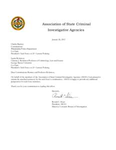 Association of State Criminal Investigative Agencies January 28, 2015 Charles Ramsey Commissioner Philadelphia Police Department
