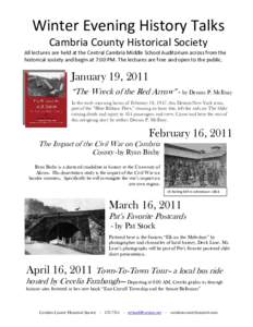 Winter Evening History Talks  Cambria County Historical Society    All lectures are held at the Central Cambria Middle School Auditorium across from the 