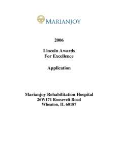 2006 Lincoln Awards For Excellence Application  Marianjoy Rehabilitation Hospital