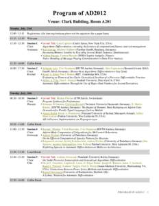 Program of AD2012 Venue: Clark Building, Room A201 Monday, July, 23rd 12::15  Registration (for later registrations please ask the organizers for a paper form)