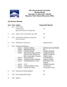    NRC	
  Citizens	
  Advisory	
  Committee	
   Meeting	
  Agenda	
   November	
  19,	
  2014,	
  6:00	
  –	
  8:00	
  PM	
   Nisqually Tribe’s Natural Resources Office