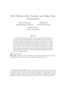 Filter Bubbles, Echo Chambers, and Online News Consumption⇤ Seth R. Flaxman Carnegie Melon University  Sharad Goel